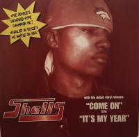 Виниловая пластинка SHELLS / COME ON / IT S MY YEAR (1LP)
